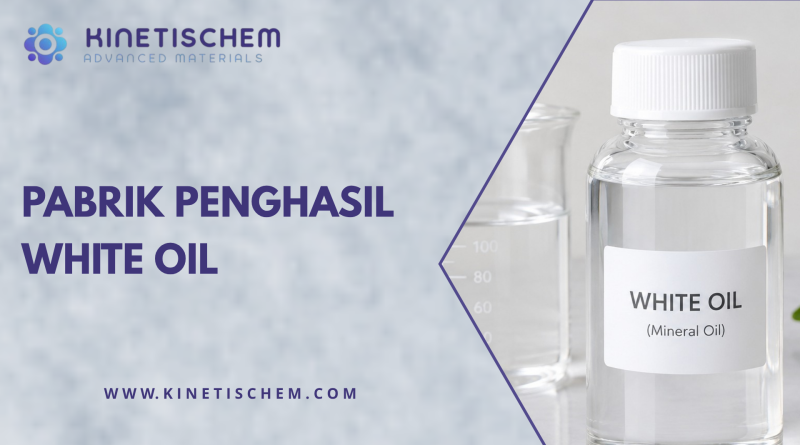 Pabrik Penghasil White Oil